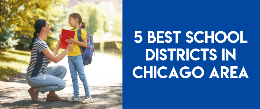 5 Best School Districts in Chicago Area