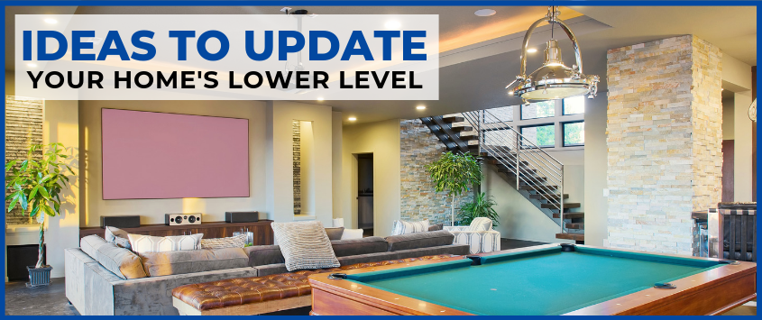 Ideas to Update Your Home’s Lower Level