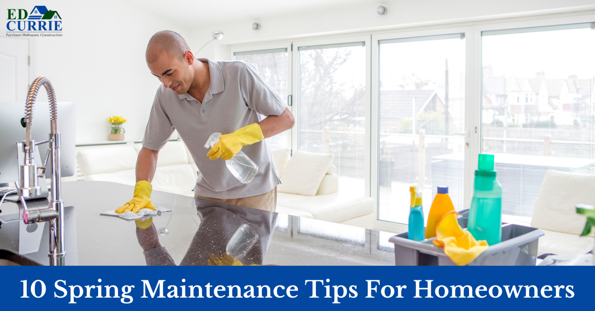 10 Spring Maintenance Tips For Homeowners